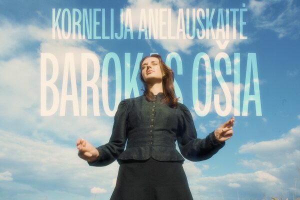 Iš Vilkaviškio kilusi dainininkė Kornelija Anelauskaitė pristato klipą „Barokas ošia“