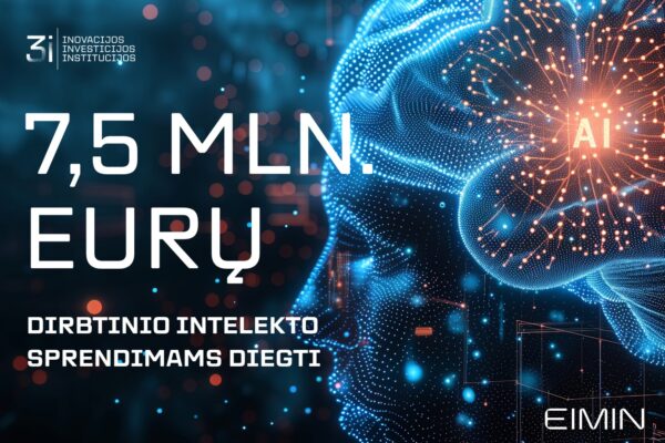 Verslui dirbtinio intelekto sprendimams diegti – 7,5 mln. eurų investicijų